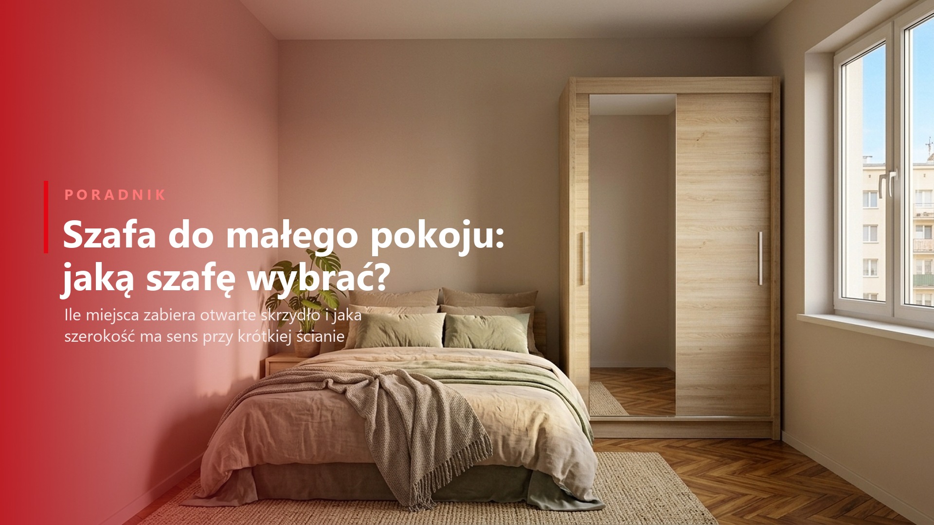 Szafa przesuwna w małym pokoju ustawiona przy ścianie